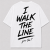 I WALK THE LINE